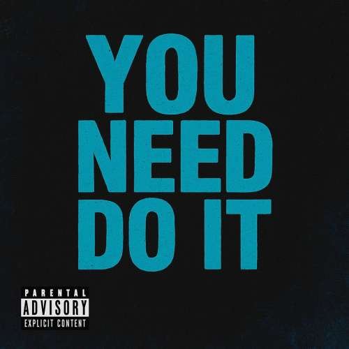  YOB GANG - You Need Do It